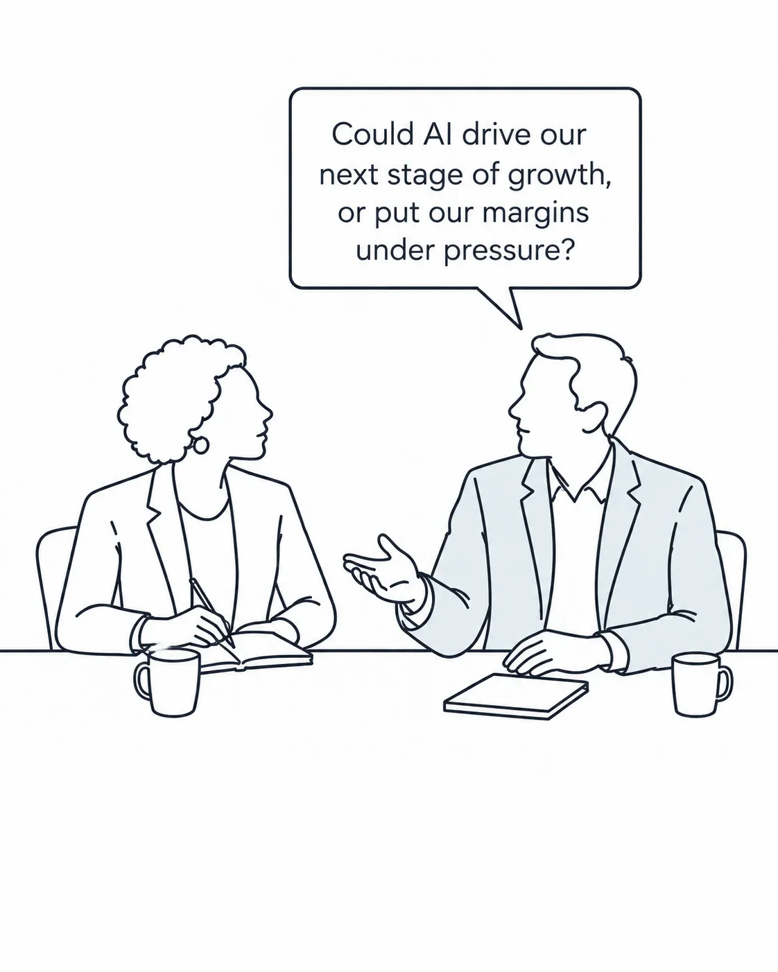 A director asking whether AI could drive growth or put margins under pressure