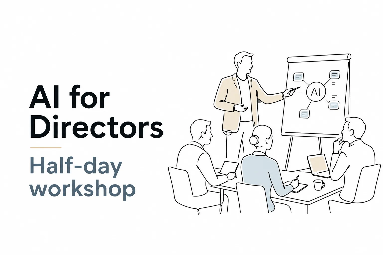 AI for Directors Workshop: Strategy, adoption and risk